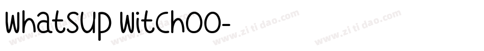 Whatsup Witchoo字体转换
